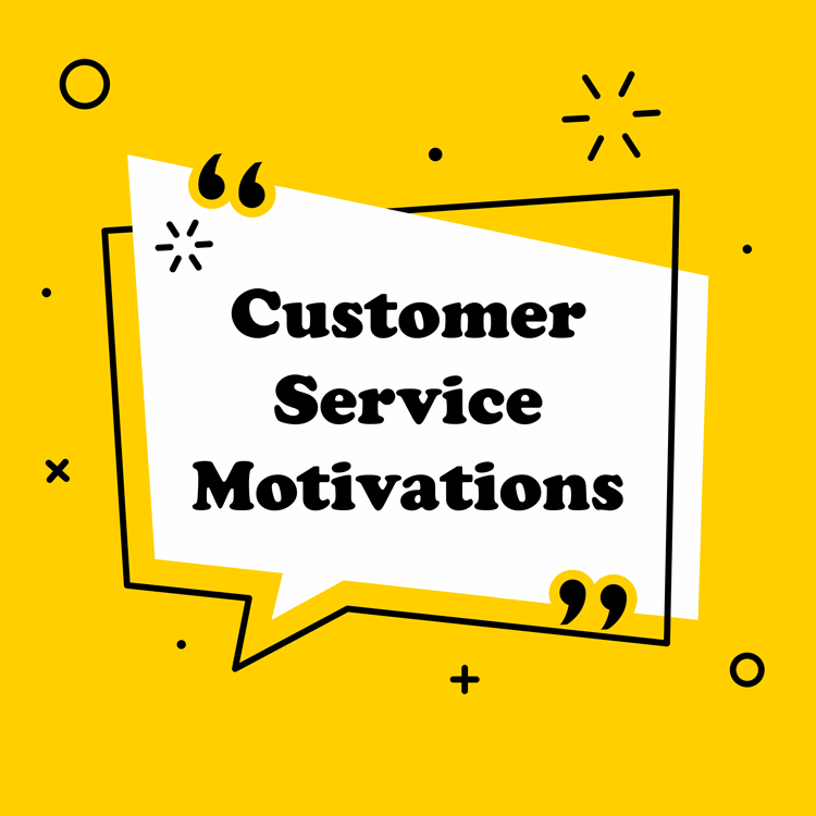 Customer Service Motivational Quotes