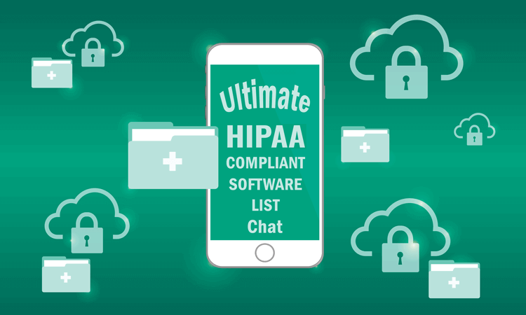 5 Top HIPAA-Compliant Chat Software Solutions